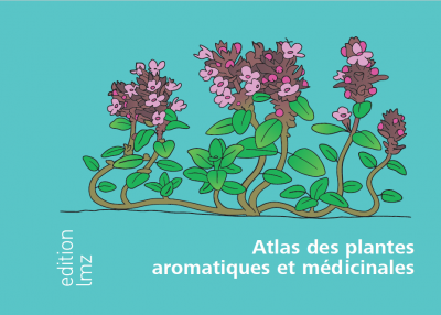 Atlas des herbes aromatiques - Français